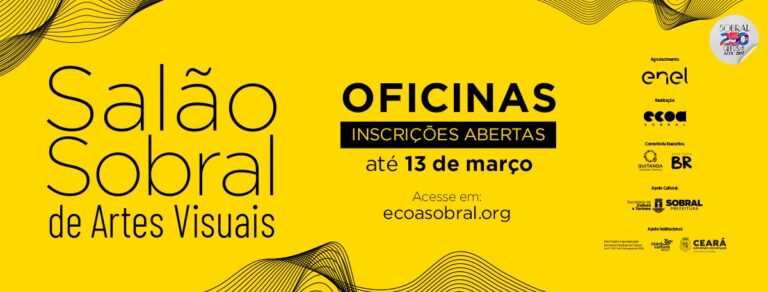 INSCRIÇÕES PARA OFICINAS – SALÃO SOBRAL DE ARTES VISUAIS